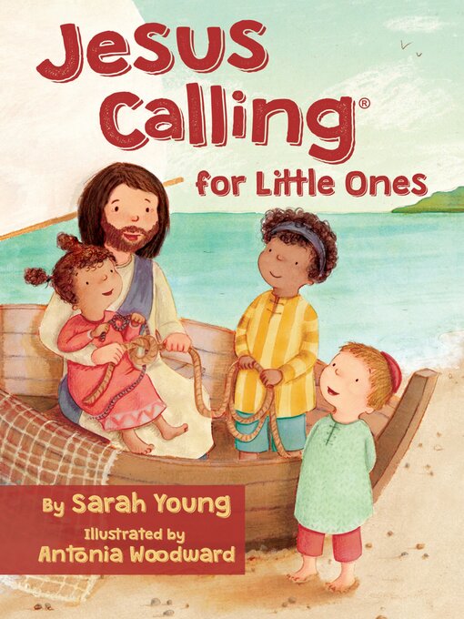Title details for Jesus Calling for Little Ones by Sarah Young - Available